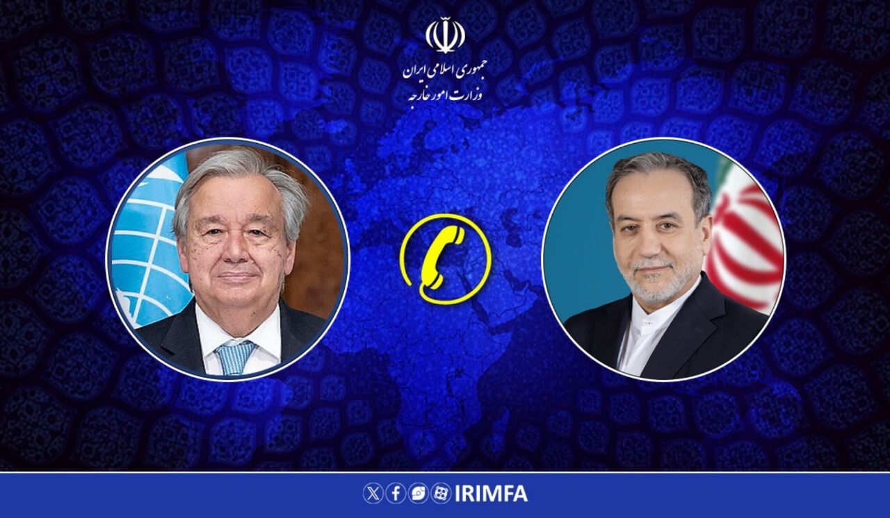 گفت وگوی عراقچی و دبیرکل سازمان ملل متحد